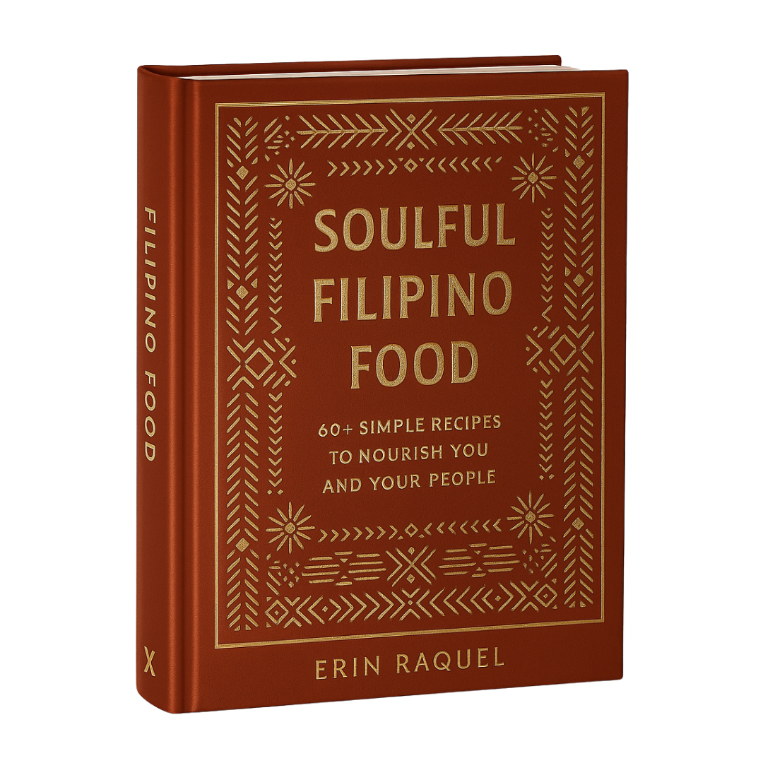 Soulful, Filipino Food Hardcover Cookbook - 🛒 Pre-order now – ships late July/Early August